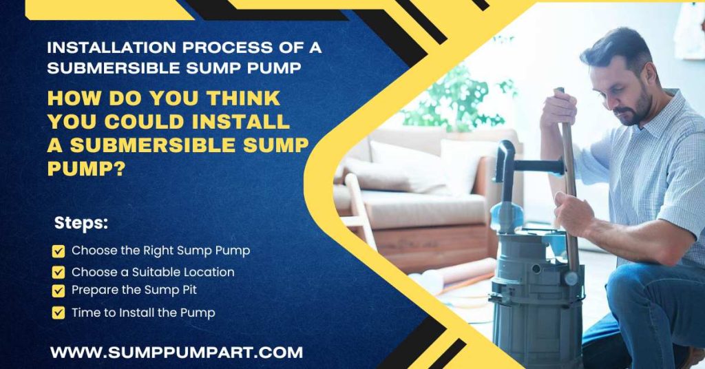 How to install a submersible sump pump