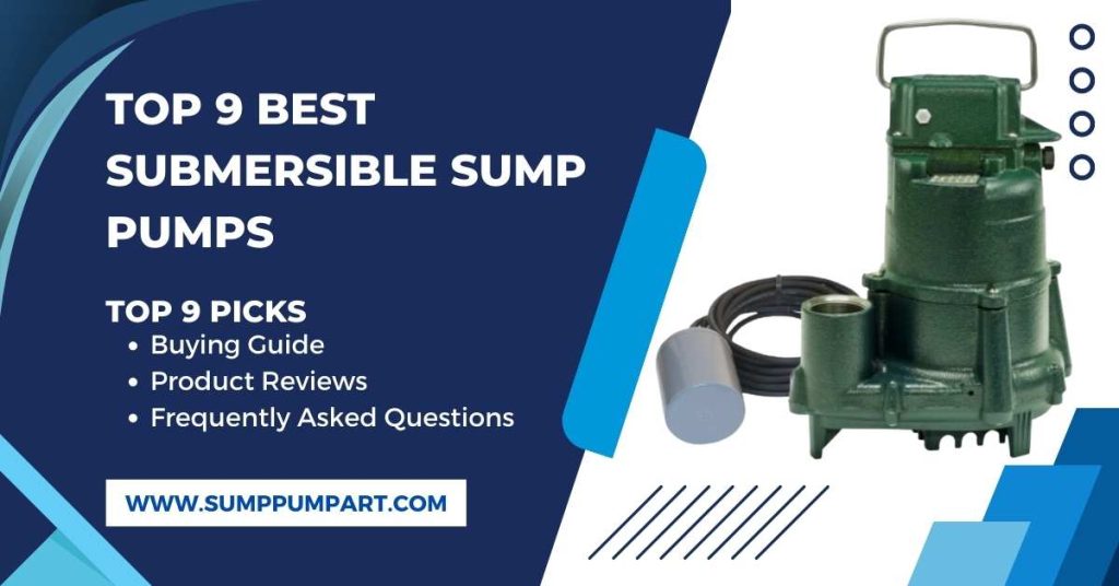 Best Submersible Sump Pumps