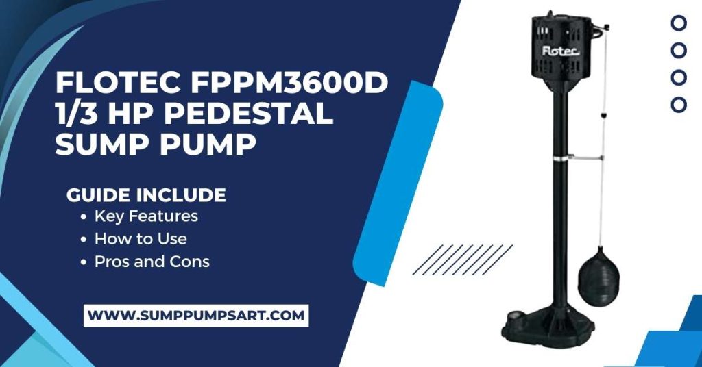 Flotec FPPM3600D 1/3 HP Pedestal Sump Pump