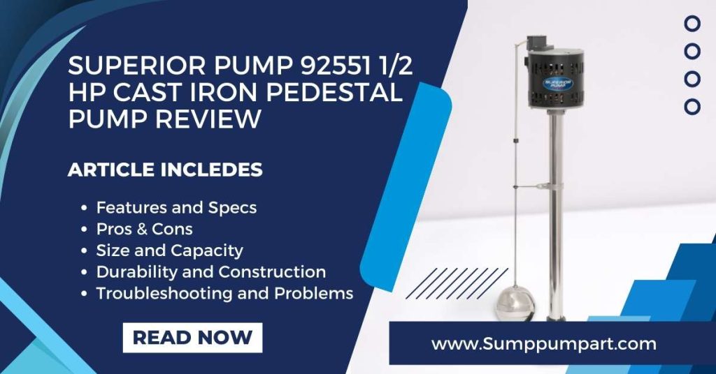 Superior Pump 92551 1/2 hp Cast Iron Pedestal Pump Review