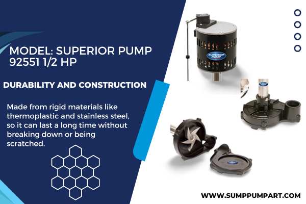 Superior Pump 92551 1/2 hp DURABILITY AND CONSTRUCTION