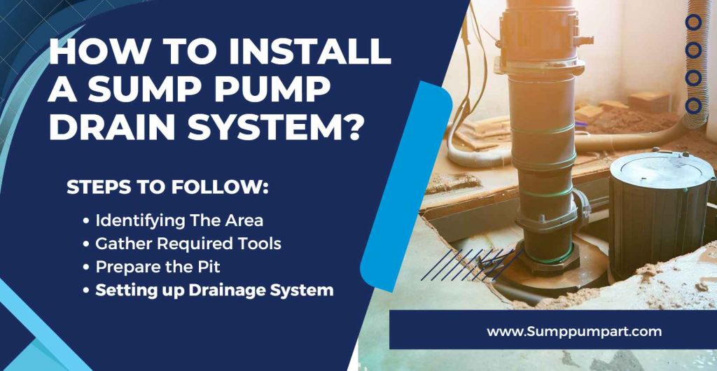How to Install Sump Pump Drain System