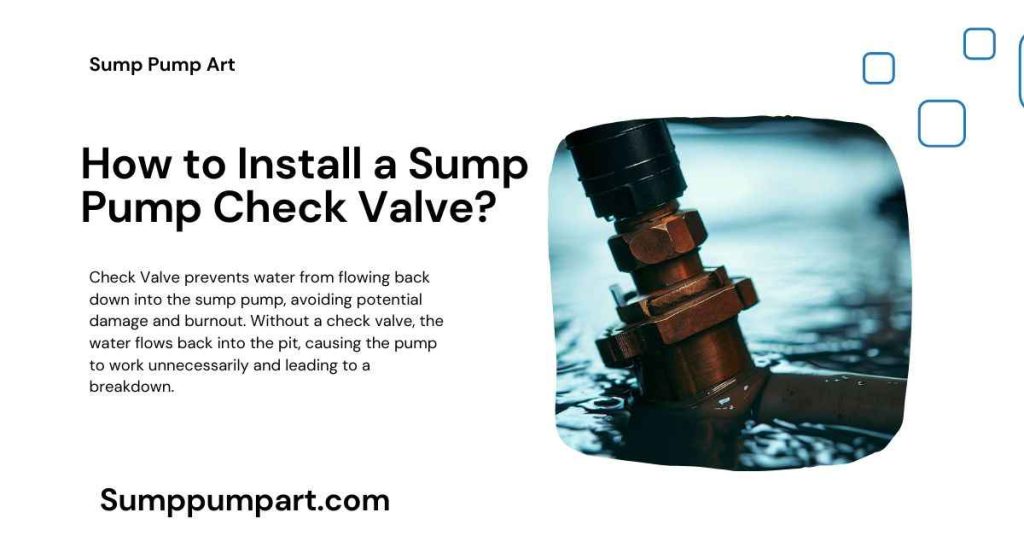 How to Install a Sump Pump Check Valve